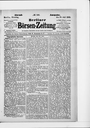Berliner Börsen-Zeitung on Jul 28, 1885