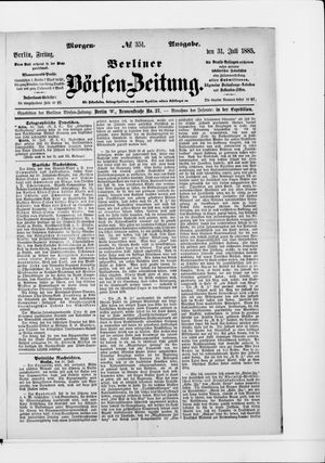 Berliner Börsen-Zeitung vom 31.07.1885