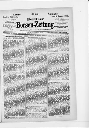 Berliner Börsen-Zeitung on Aug 5, 1885