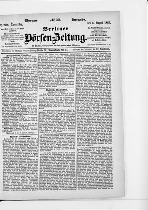 Berliner Börsen-Zeitung on Aug 6, 1885
