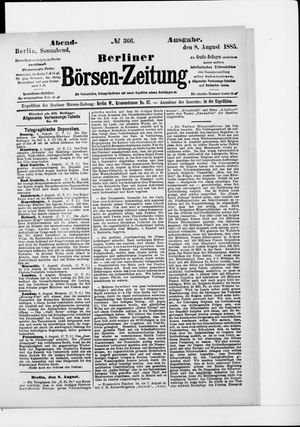 Berliner Börsen-Zeitung on Aug 8, 1885