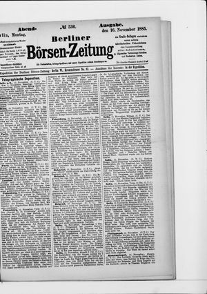 Berliner Börsen-Zeitung on Nov 16, 1885