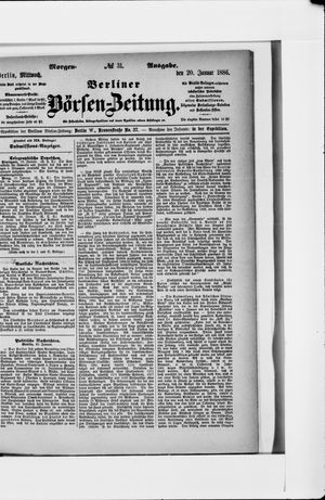 Berliner Börsen-Zeitung on Jan 20, 1886