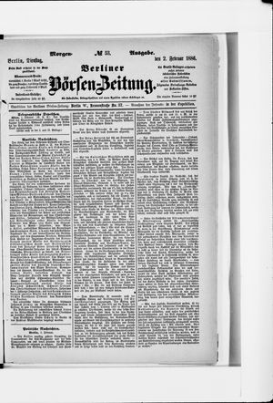 Berliner Börsen-Zeitung vom 02.02.1886