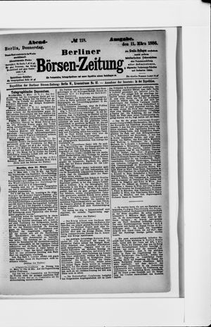 Berliner Börsen-Zeitung on Mar 11, 1886