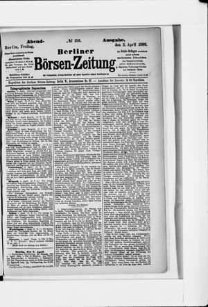 Berliner Börsen-Zeitung on Apr 2, 1886