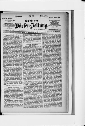 Berliner Börsen-Zeitung vom 16.04.1886