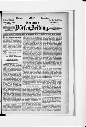 Berliner Börsen-Zeitung vom 21.04.1886