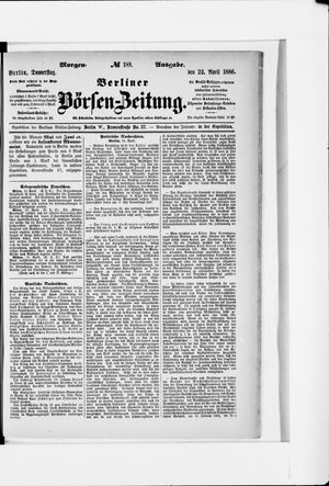 Berliner Börsen-Zeitung vom 22.04.1886