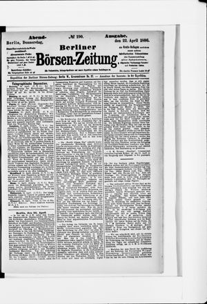 Berliner Börsen-Zeitung vom 22.04.1886