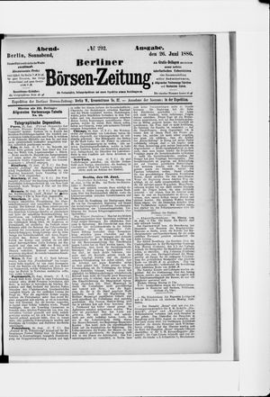 Berliner Börsen-Zeitung on Jun 26, 1886