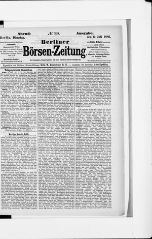 Berliner Börsen-Zeitung on Jul 6, 1886