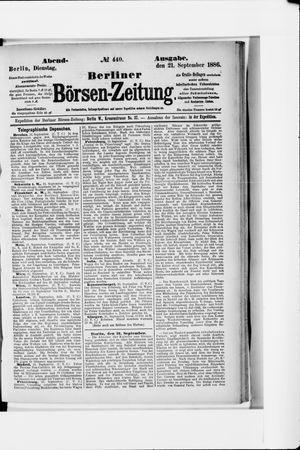 Berliner Börsen-Zeitung on Sep 21, 1886