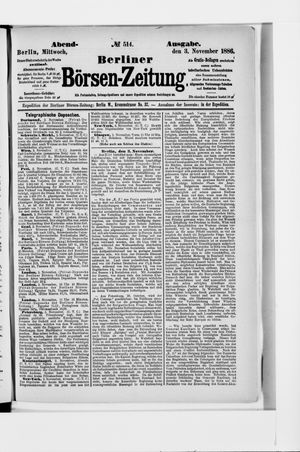 Berliner Börsen-Zeitung on Nov 3, 1886