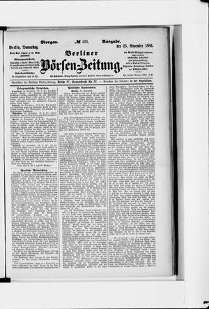 Berliner Börsen-Zeitung on Nov 25, 1886