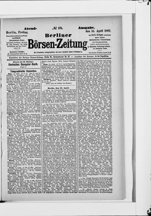 Berliner Börsen-Zeitung on Apr 15, 1887