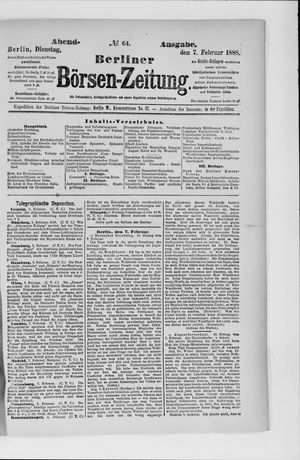Berliner Börsen-Zeitung vom 07.02.1888