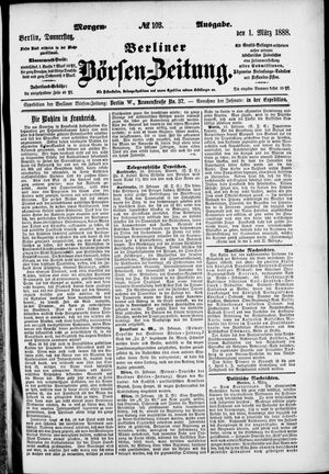 Berliner Börsen-Zeitung vom 01.03.1888