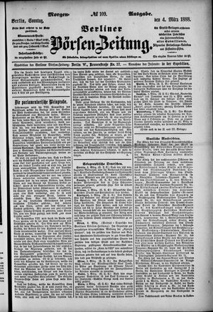 Berliner Börsen-Zeitung vom 04.03.1888