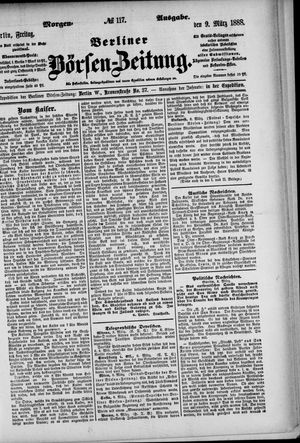 Berliner Börsen-Zeitung vom 09.03.1888