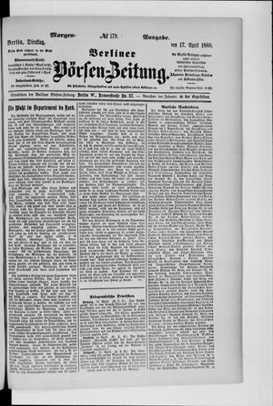 Berliner Börsen-Zeitung vom 17.04.1888