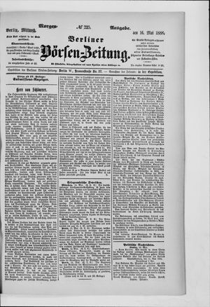 Berliner Börsen-Zeitung vom 16.05.1888