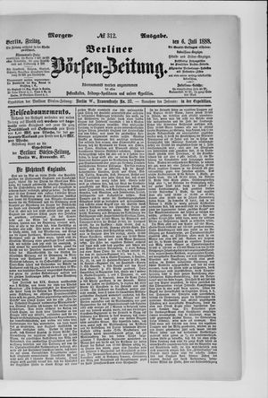 Berliner Börsen-Zeitung vom 06.07.1888