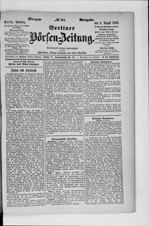 Berliner Börsen-Zeitung vom 05.08.1888