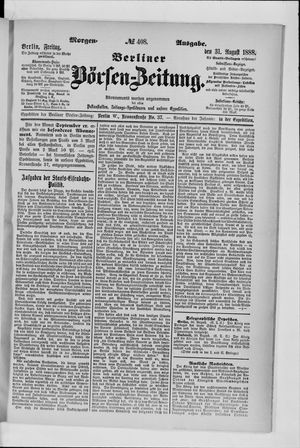 Berliner Börsen-Zeitung vom 31.08.1888