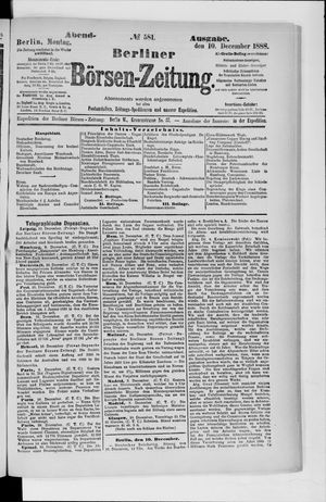 Berliner Börsen-Zeitung on Dec 10, 1888