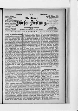 Berliner Börsen-Zeitung on Feb 22, 1889