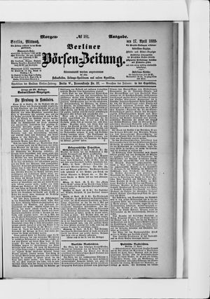 Berliner Börsen-Zeitung on Apr 17, 1889