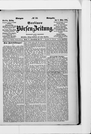 Berliner Börsen-Zeitung on Mar 6, 1891