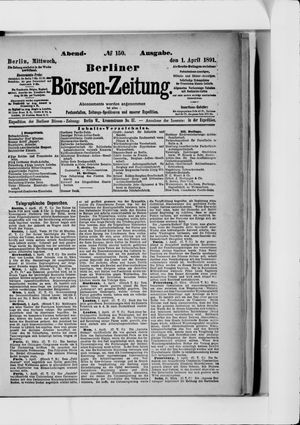 Berliner Börsen-Zeitung on Apr 1, 1891