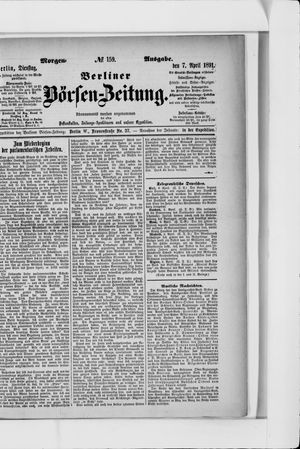Berliner Börsen-Zeitung on Apr 7, 1891