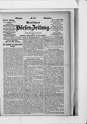 Berliner Börsen-Zeitung vom 07.06.1891