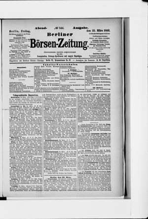 Berliner Börsen-Zeitung on Mar 25, 1892