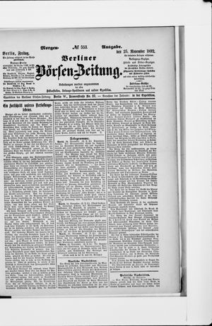 Berliner Börsen-Zeitung on Nov 25, 1892