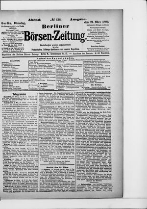 Berliner Börsen-Zeitung on Mar 21, 1893