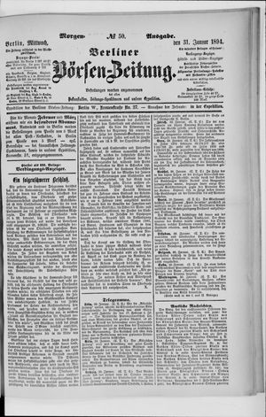 Berliner Börsen-Zeitung on Jan 31, 1894