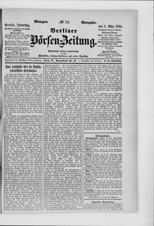 Berliner Börsen-Zeitung on Mar 8, 1894