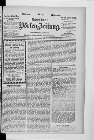 Berliner Börsen-Zeitung on Mar 22, 1894