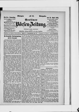 Berliner Börsen-Zeitung on Apr 25, 1895