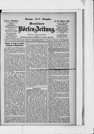 Berliner Börsen-Zeitung on Feb 22, 1896