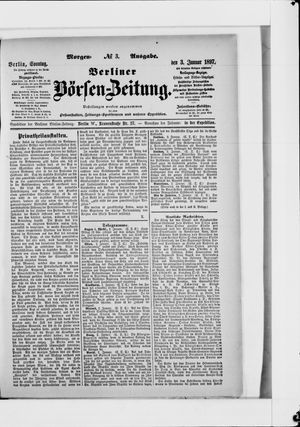 Berliner Börsen-Zeitung on Jan 3, 1897