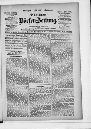 Berliner Börsen-Zeitung vom 31.07.1898