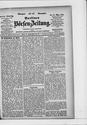 Berliner Börsen-Zeitung on Mar 16, 1899