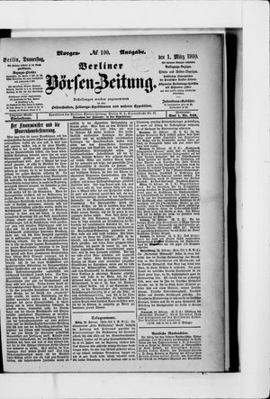Berliner Börsen-Zeitung on Mar 1, 1900