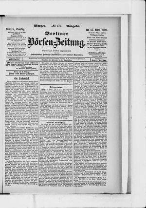 Berliner Börsen-Zeitung vom 15.04.1900