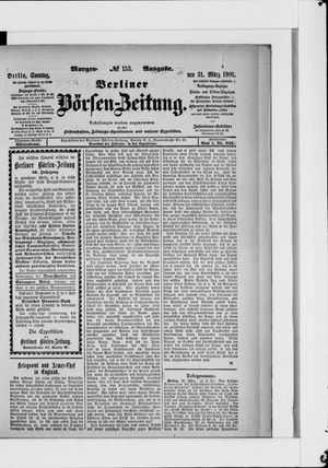 Berliner Börsen-Zeitung vom 31.03.1901
